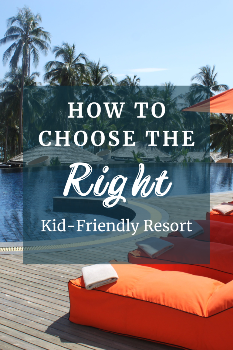 how to choose the right kid friendly resort